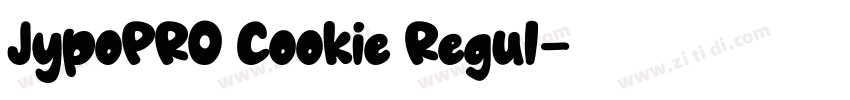 JypoPRO Cookie Regul字体转换 JypoPRO Cookie Regul字体转换